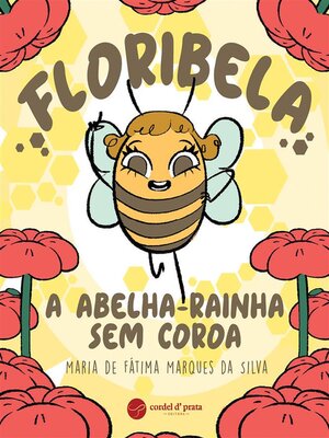 cover image of Floribela, a abelha-rainha sem coroa